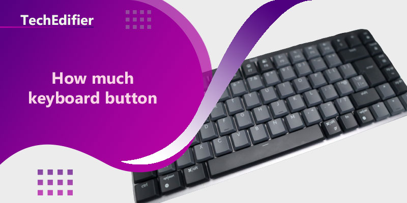 How much keyboard button