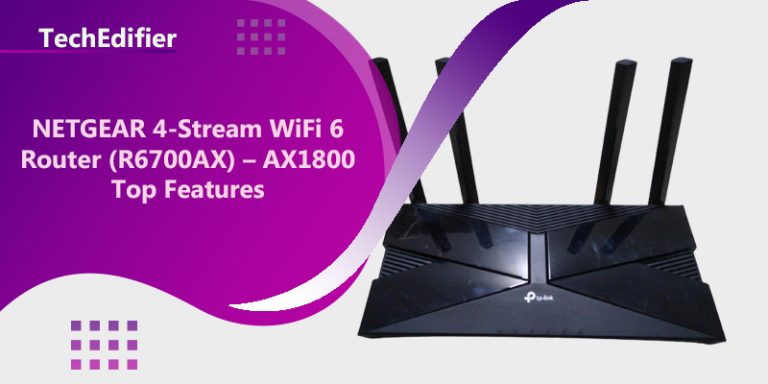 NETGEAR 4-Stream WiFi 6 Router (R6700AX) – AX1800 Top Features
